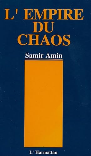L'empire du chaos: La nouvelle mondialisation capitaliste Books