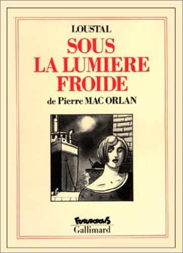 L'intégral : Sous la lumière froide book