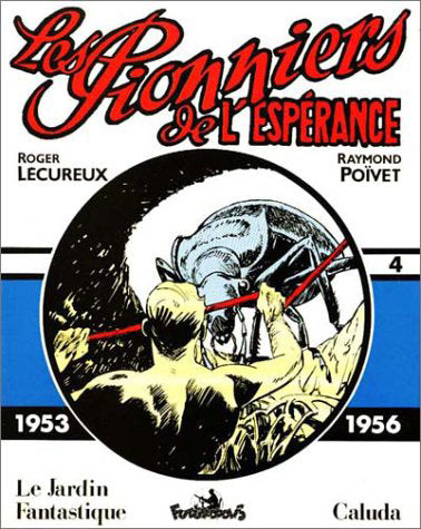 Les pionniers de l'espérance. Vol. 4. 1953-1956 book