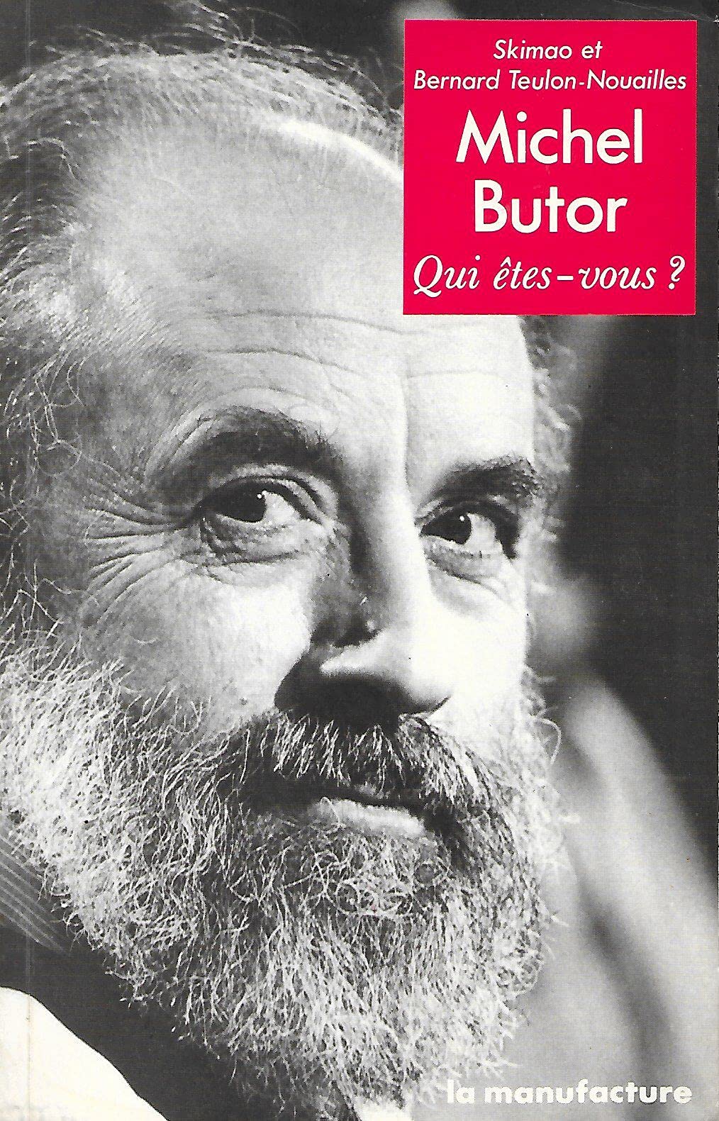 Michel butor, qui étés-vous ? book