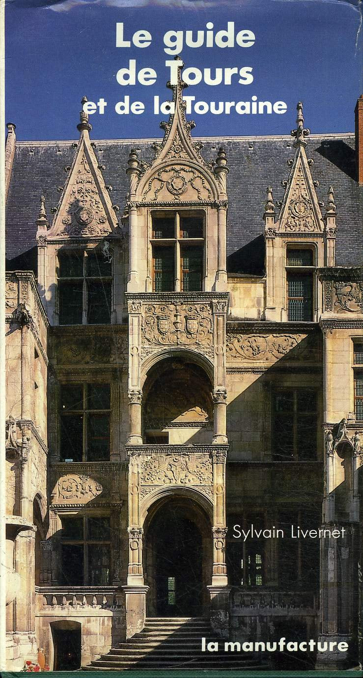 Guide de tours et la touraine book