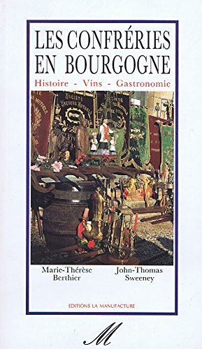 Confreries en bourgogne 072293 (Regions) Books