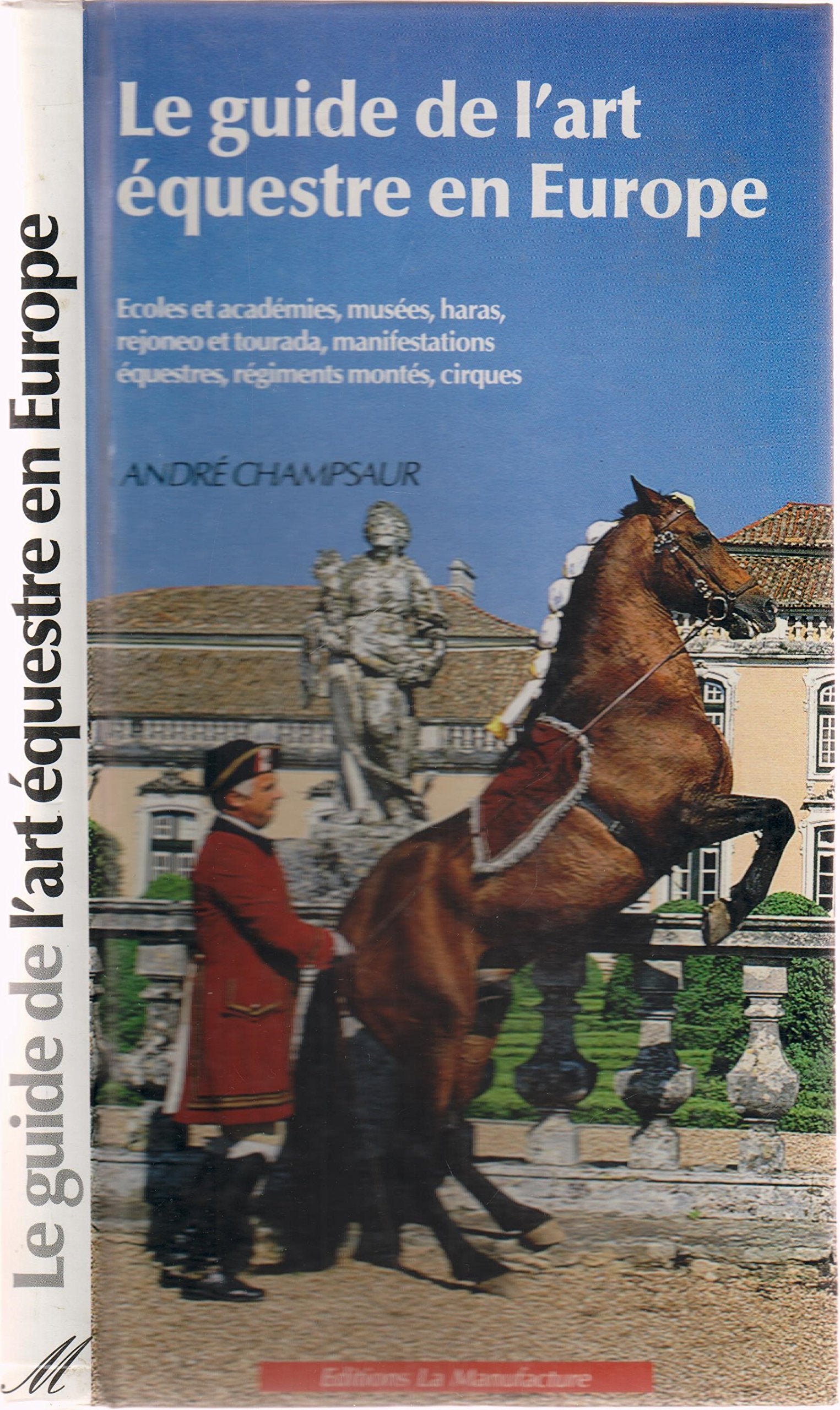 Guide Art Equestre En Europe Leisure & Fun