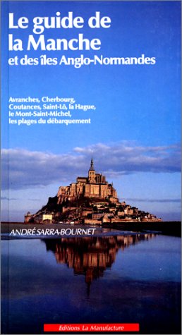 Le guide de la Manche et des îles anglo-normandes book