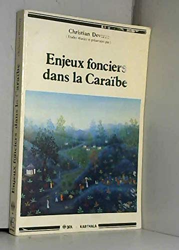 Enjeux fonciers dans la Caraïbe, en Amérique centrale et à la Réunion book