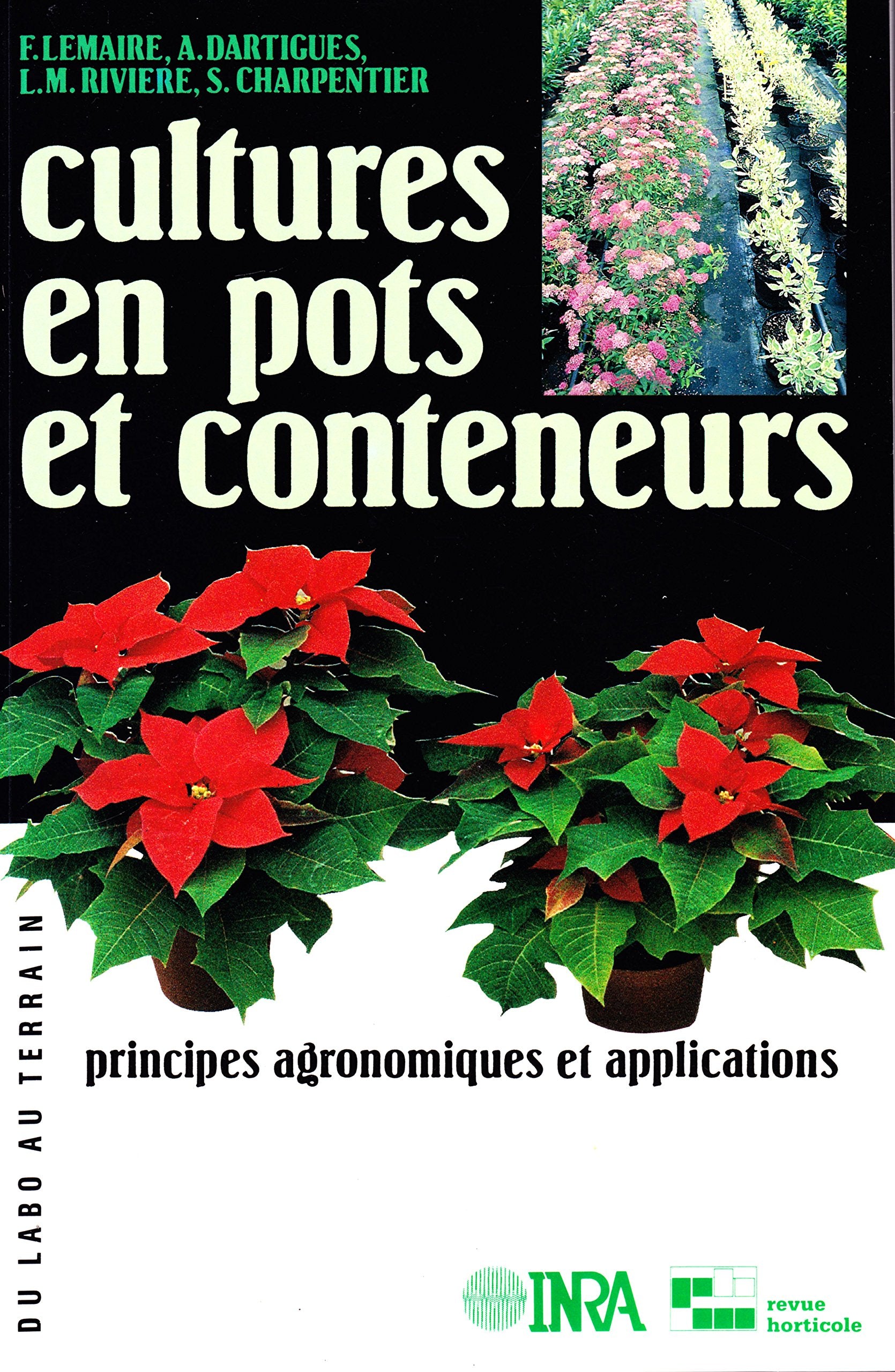 Cultures en pots et conteneurs : principes agronomiques et applications Books