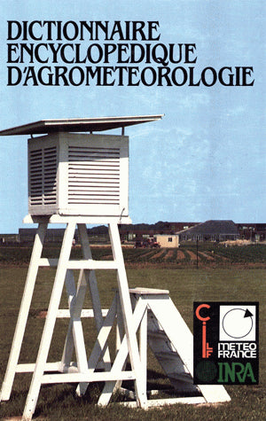Dictionnaire encyclopédique d'agrométéorologie : français-anglais-espagnol book