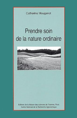 Prendre soin de la nature ordinaire book