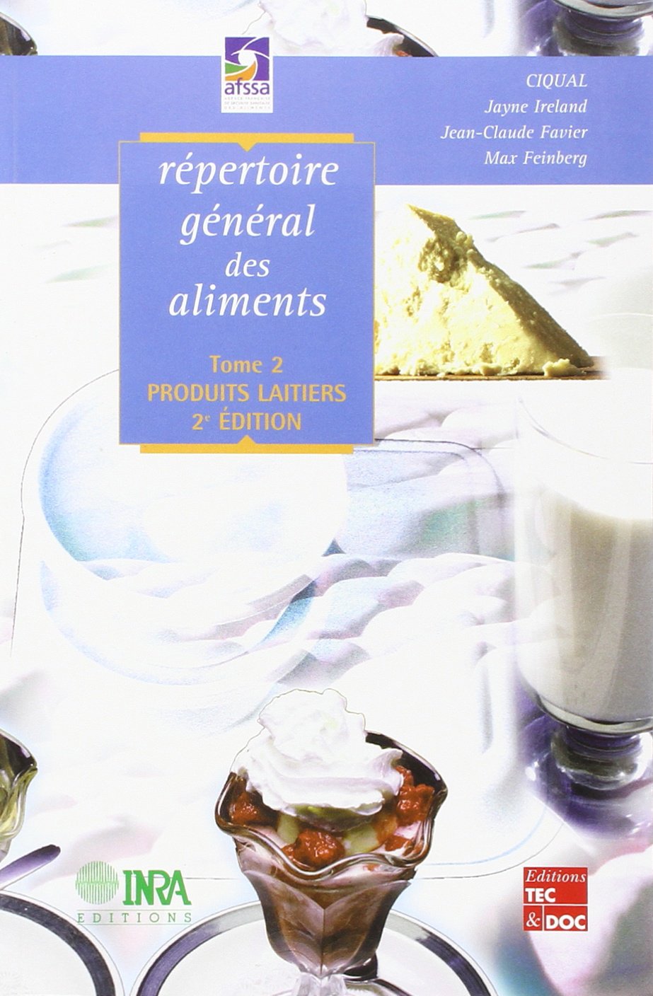 Répertoire général des aliments, tome 2 : Produits laitiers book