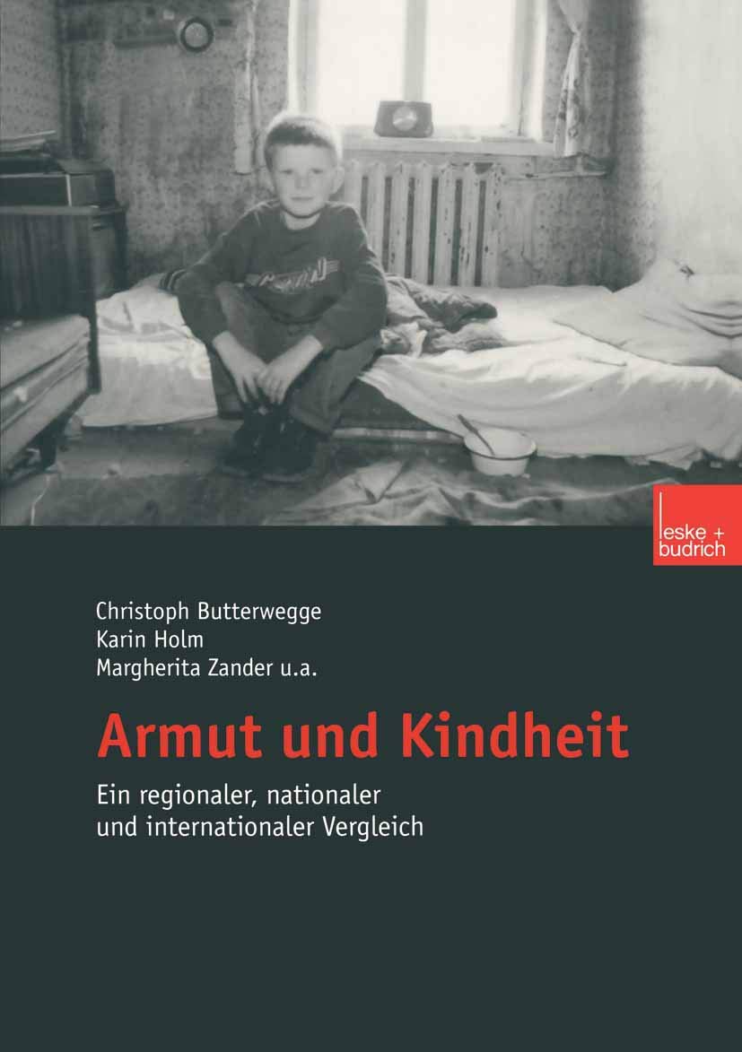 Armut und Kindheit: Ein regionaler, nationaler und internationaler Vergleich Law