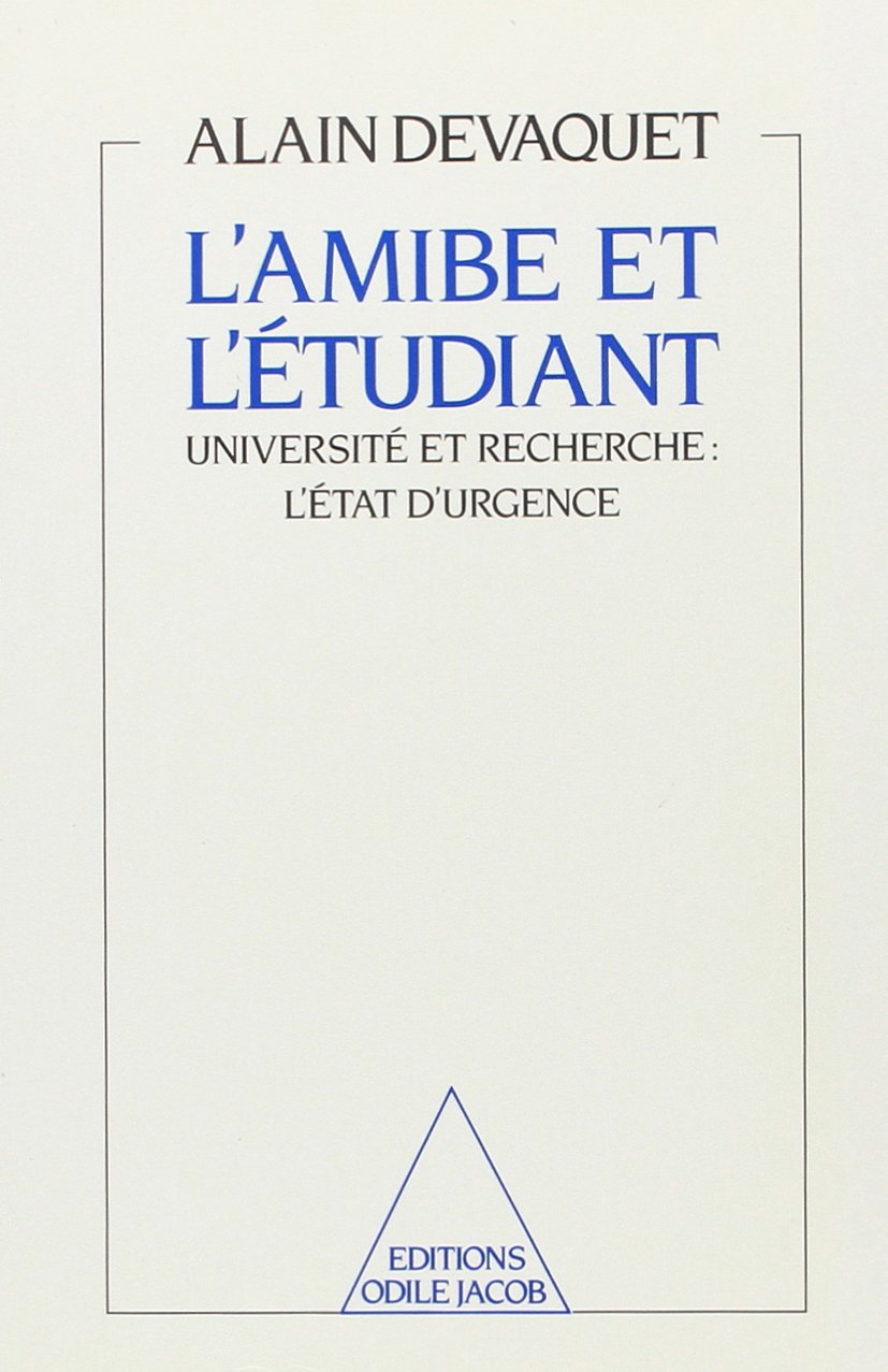 L'Amibe et l'Étudiant: Université et recherche : l'état d'urgence book