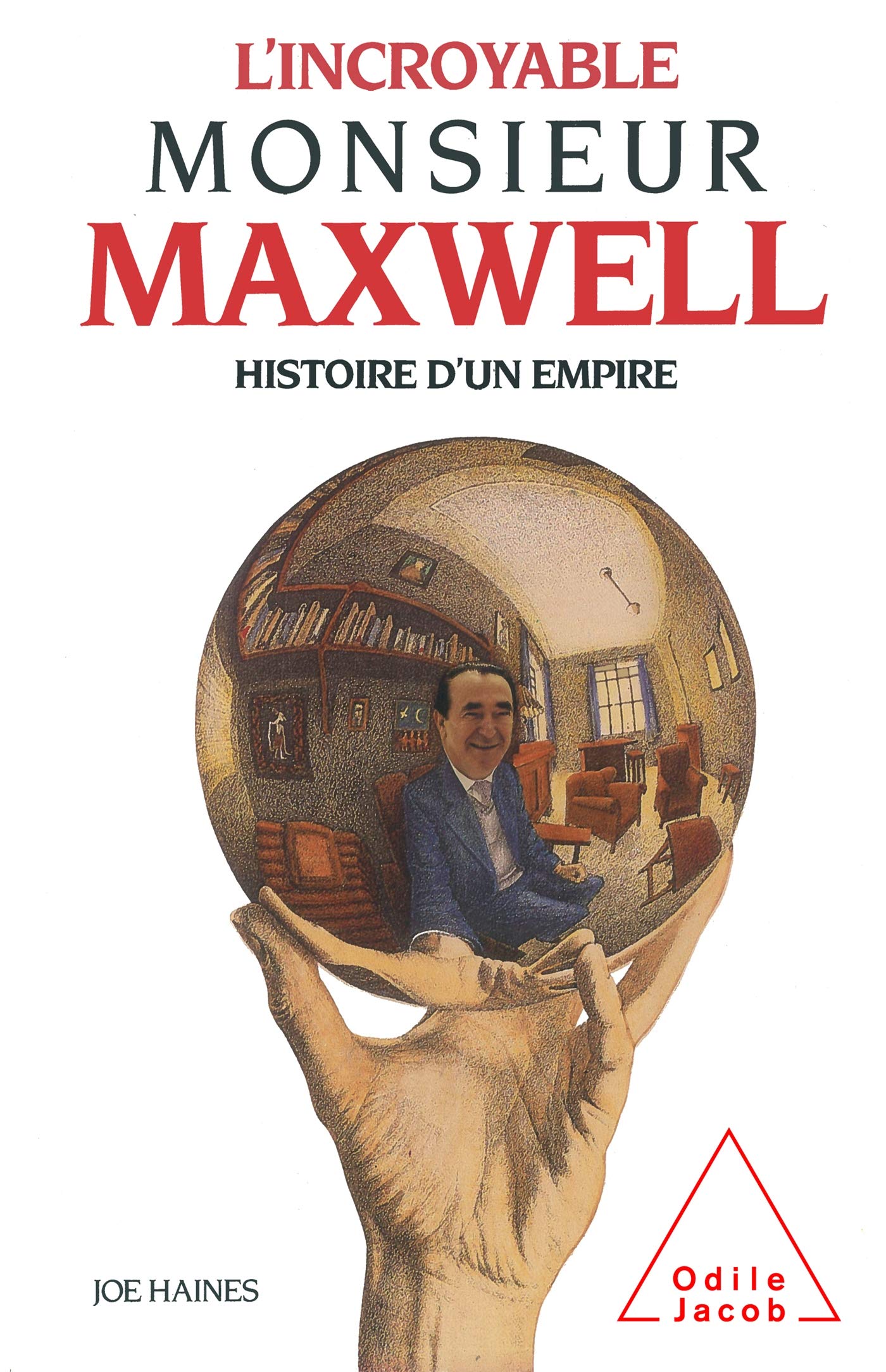 L'Incroyable Monsieur Maxwell: Histoire d'un empire Books