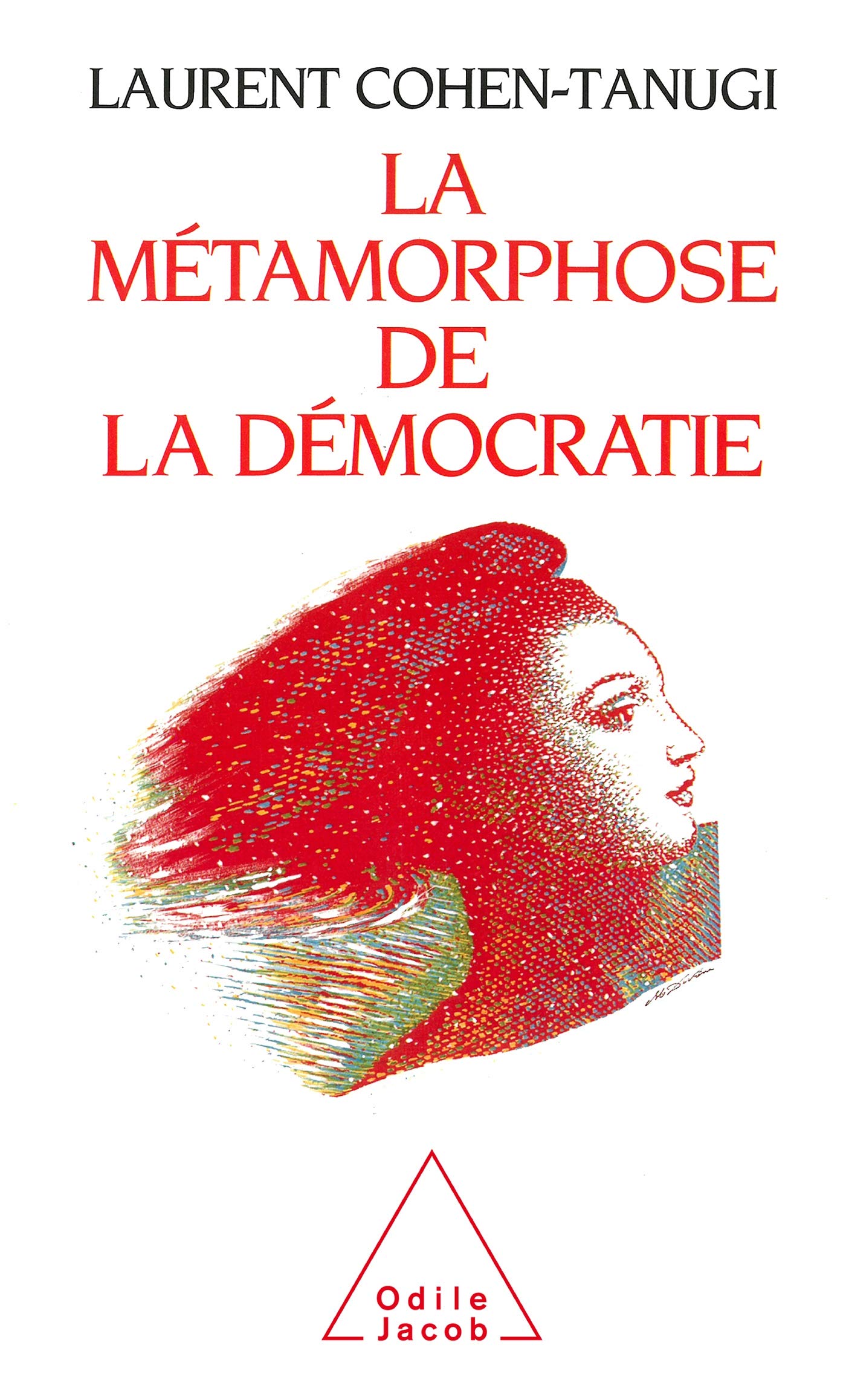 La Métamorphose de la démocratie book