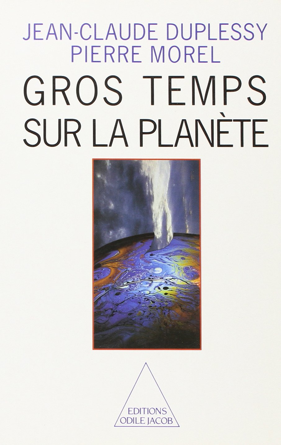 Gros temps sur la planète book