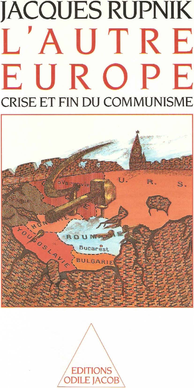 L'Autre Europe: Crise et fin du communisme book