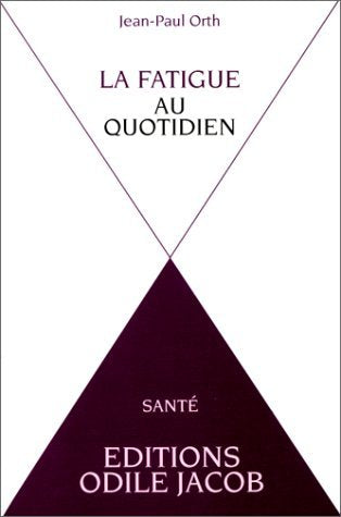 La Fatigue au quotidien book