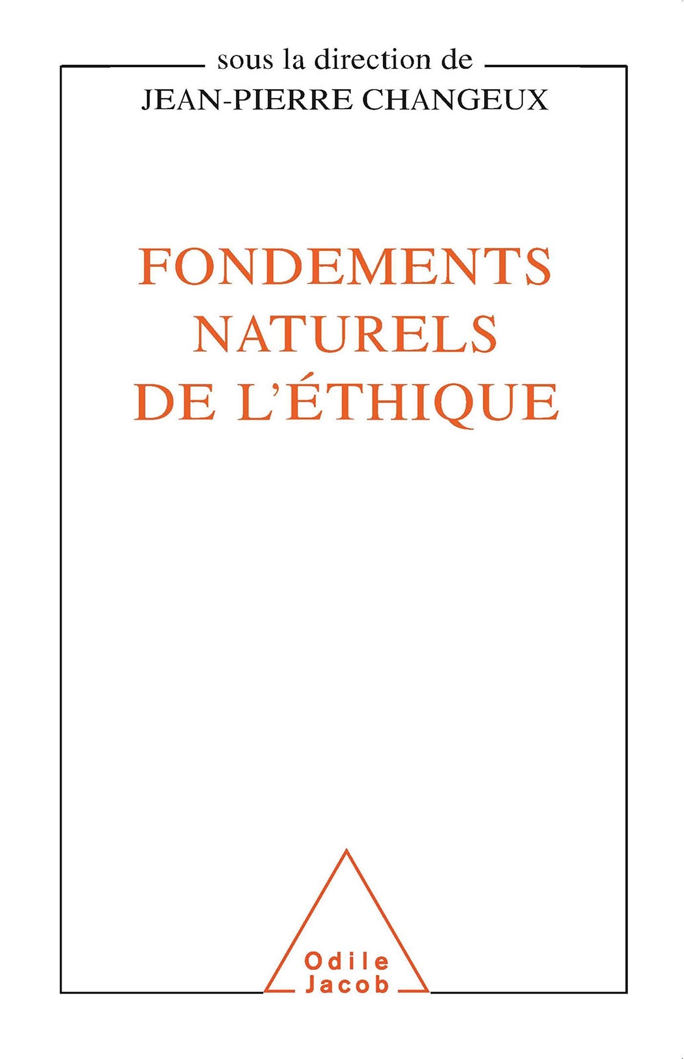 Fondements naturels de l'éthique book