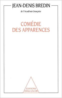 Comédie des apparences Contemporary literature