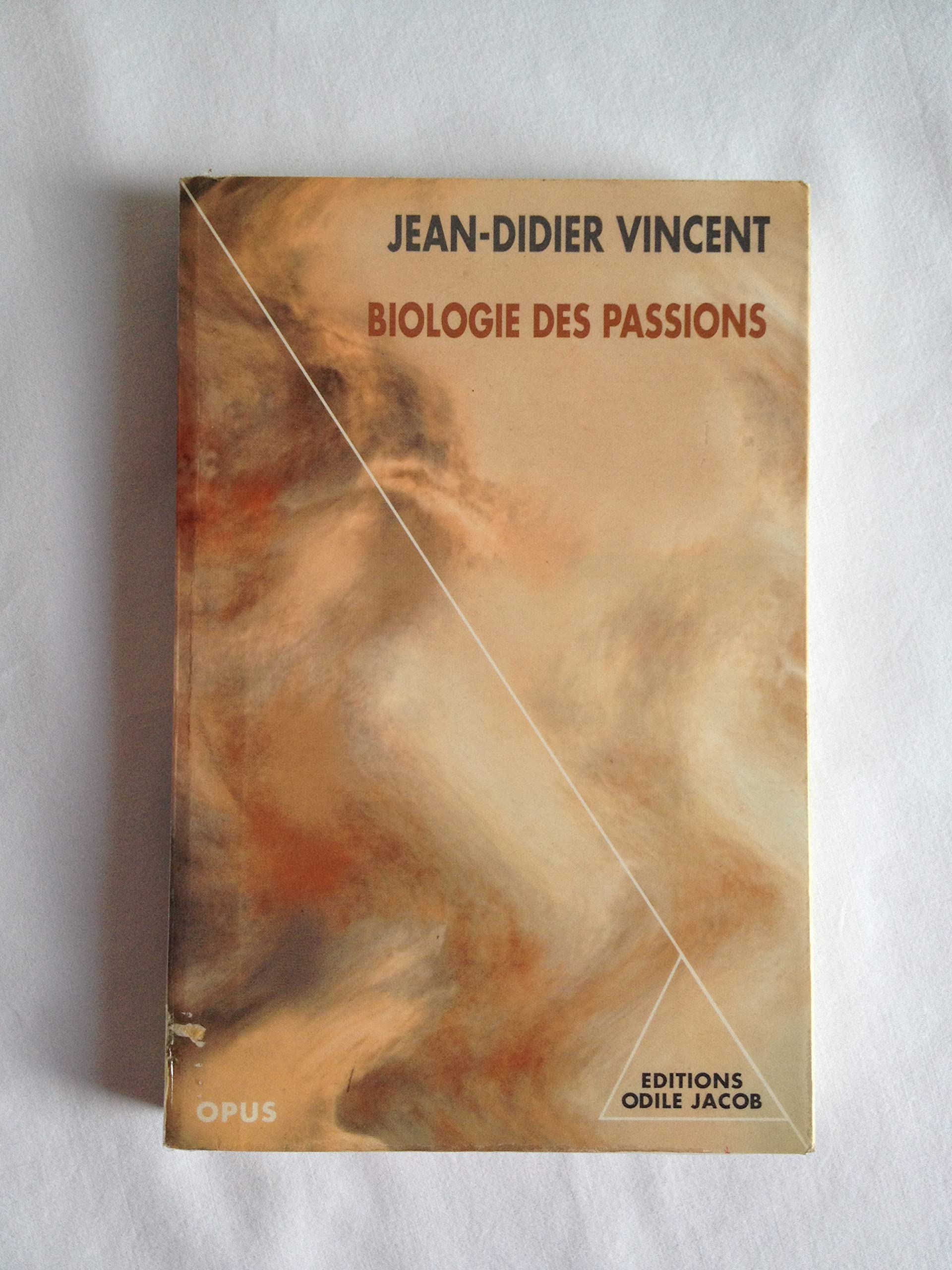 Biologie des passions : Nouvelle édition revue et augmentée d'un avant-propos inédit book