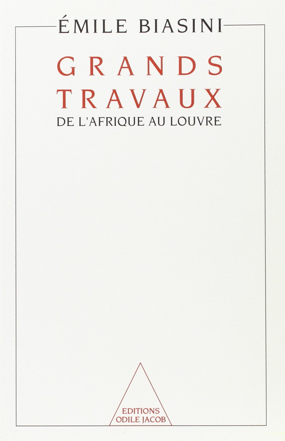 Grands travaux: De l'Afrique au Louvre Books