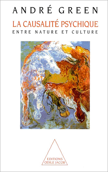 La causalité psychique : entre nature et culture Psychology