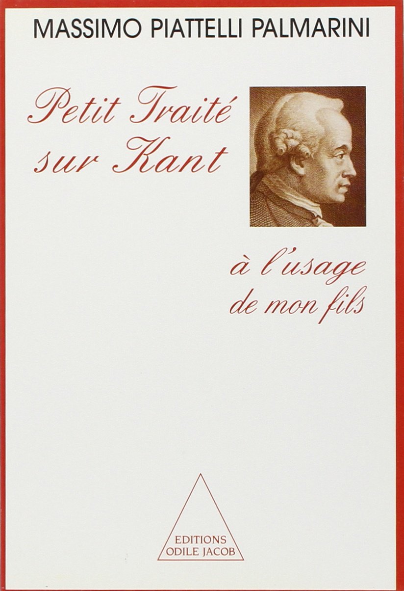 Petit traité sur Kant à l'usage de mon fils book