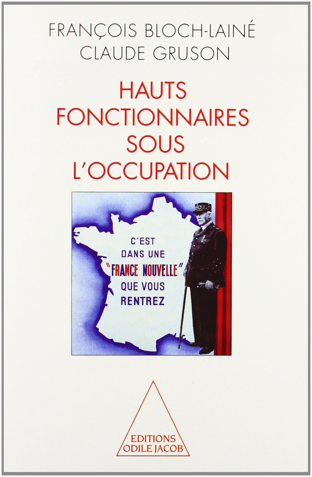 Hauts-fonctionnaires sous l'occupation book