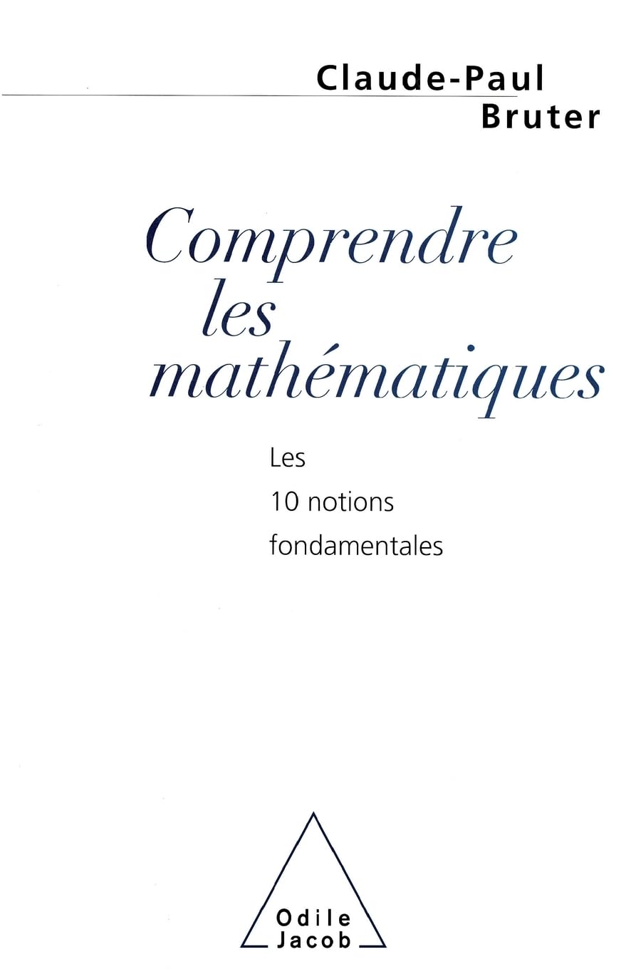 Comprendre les mathématiques: Les 10 notions fondamentales book