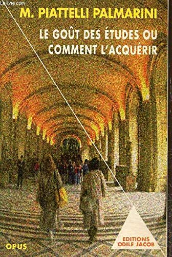 Le goût des études ou comment l'acquérir Books