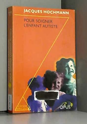 Pour soigner l'enfant autiste: Des contes à rêver debout book