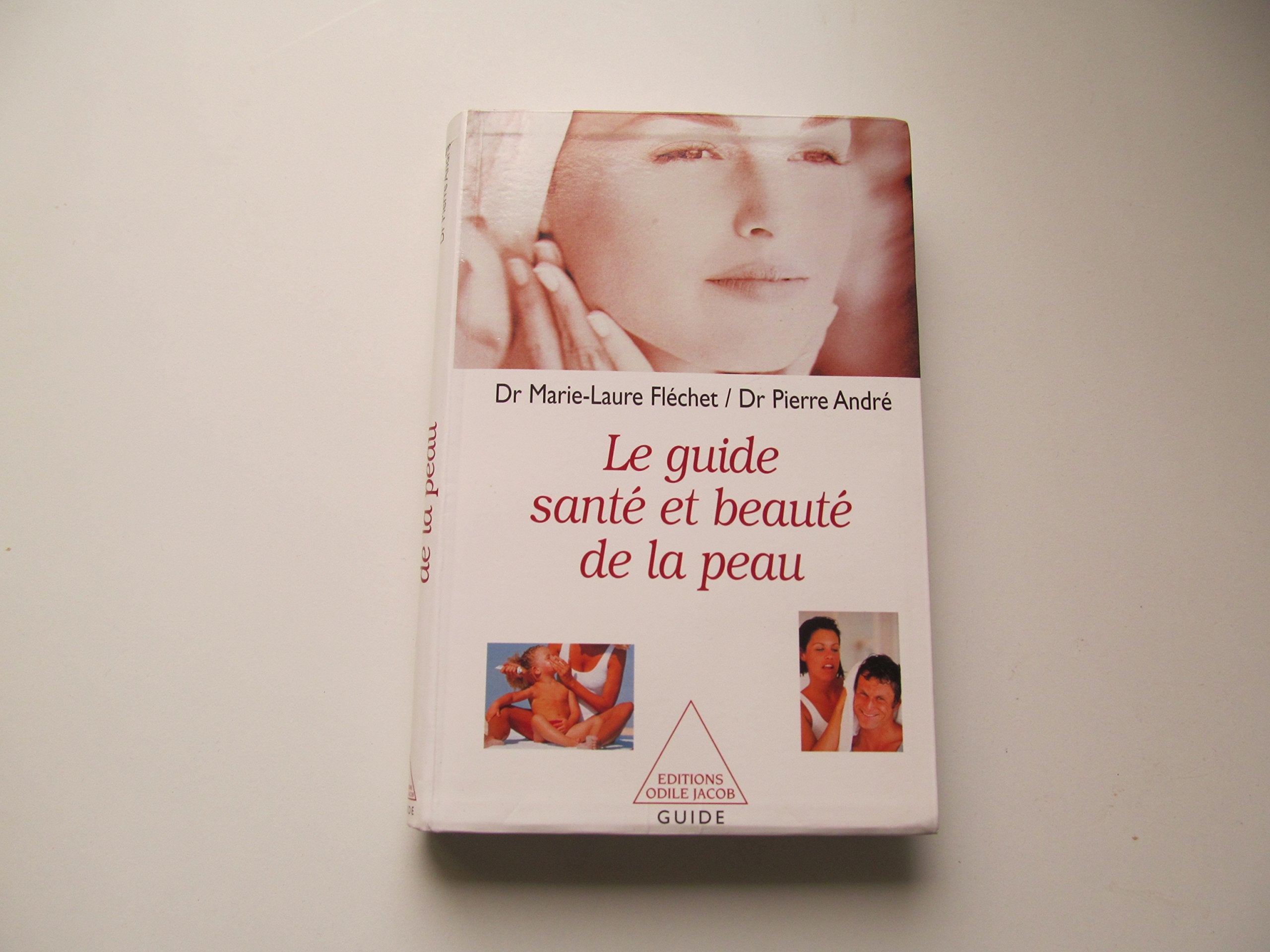 Le Guide santé de la beauté et de la peau book