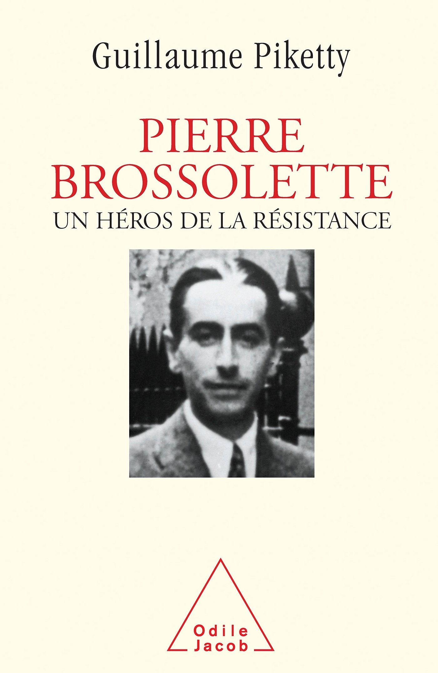 Pierre Brossolette: Un héros de la Résistance book