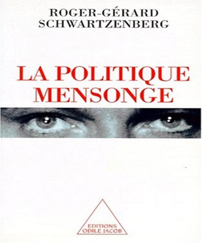 La Politique mensonge book