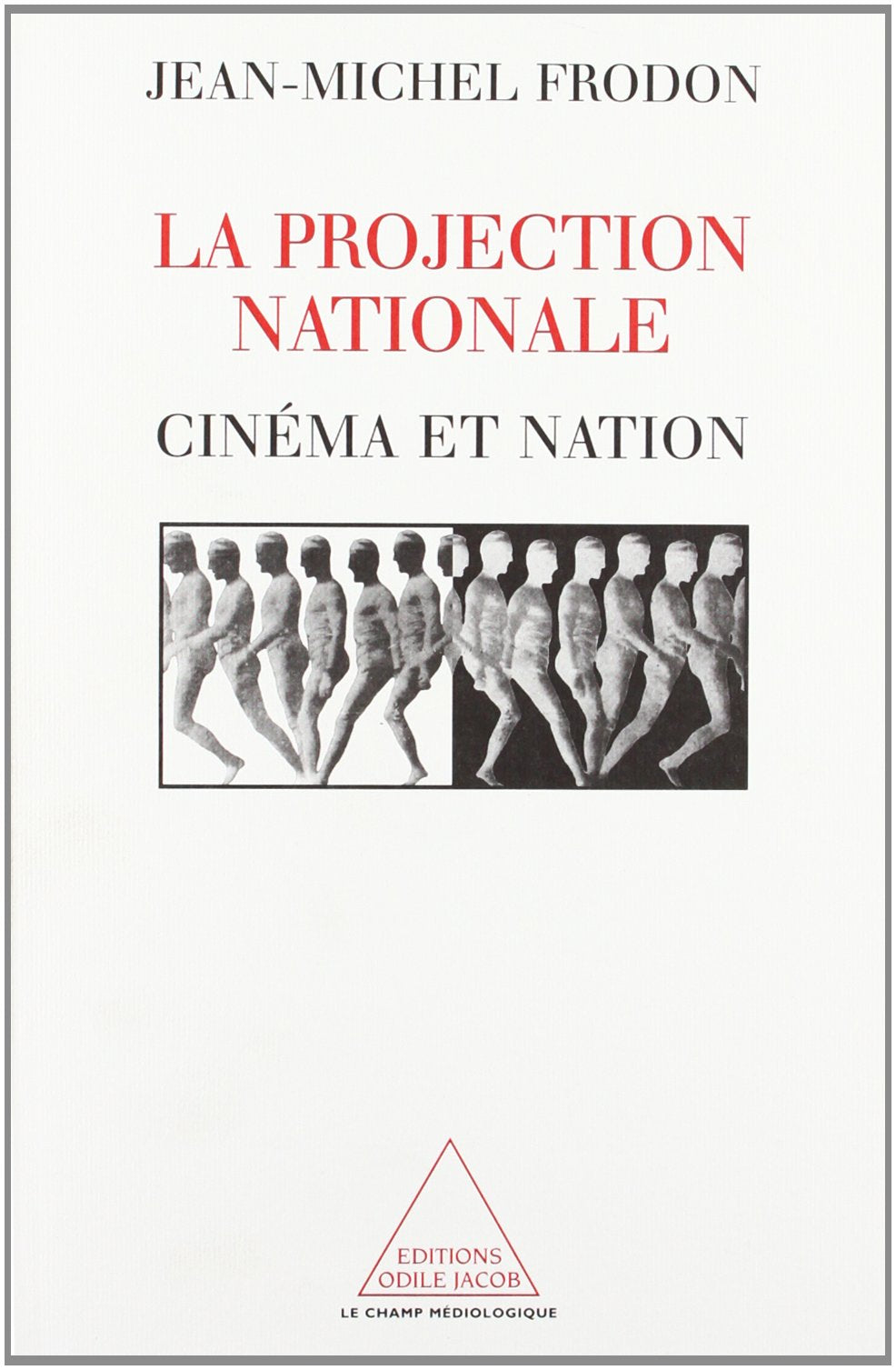 La Projection nationale: Cinéma et nation book