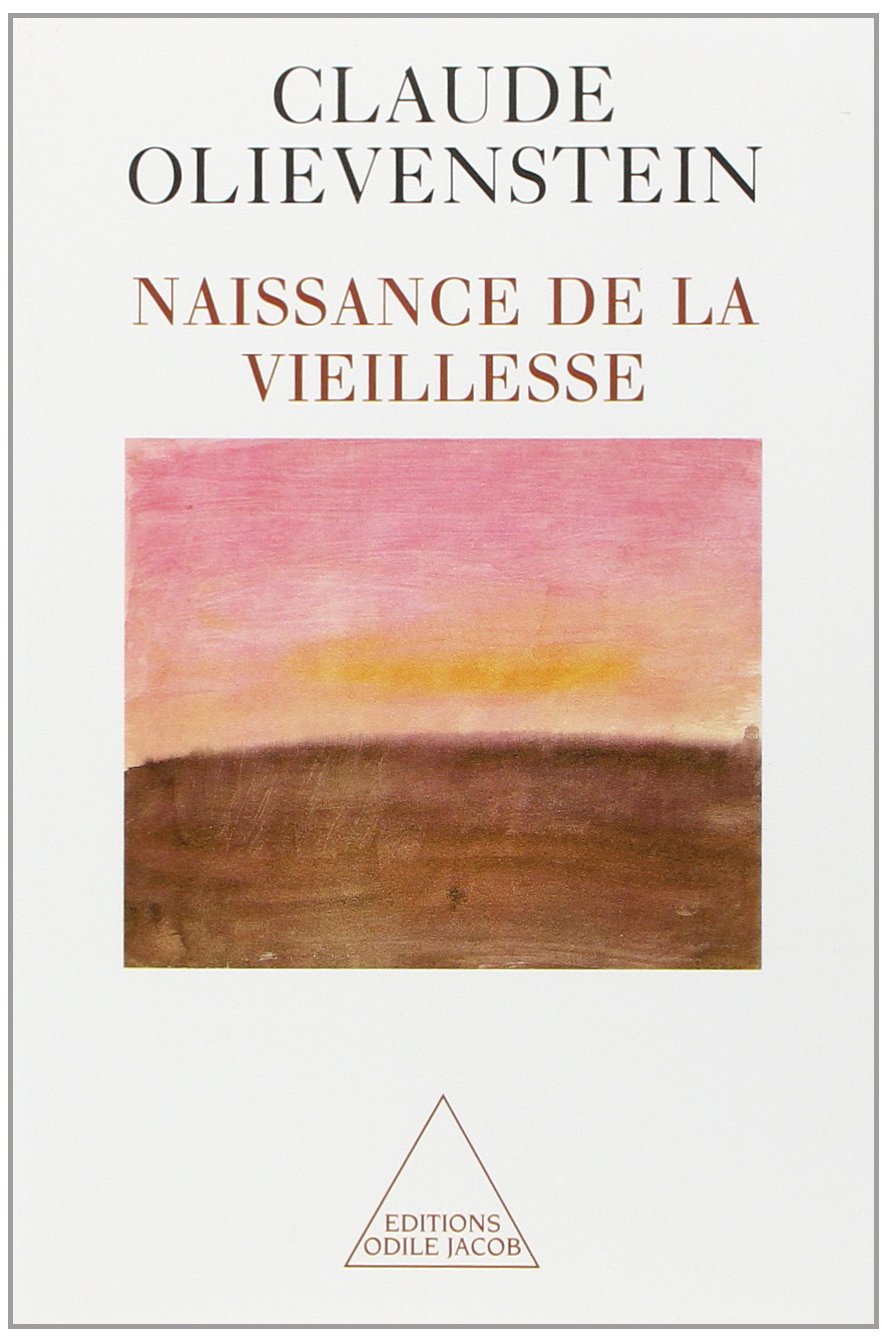Naissance de la vieillesse book
