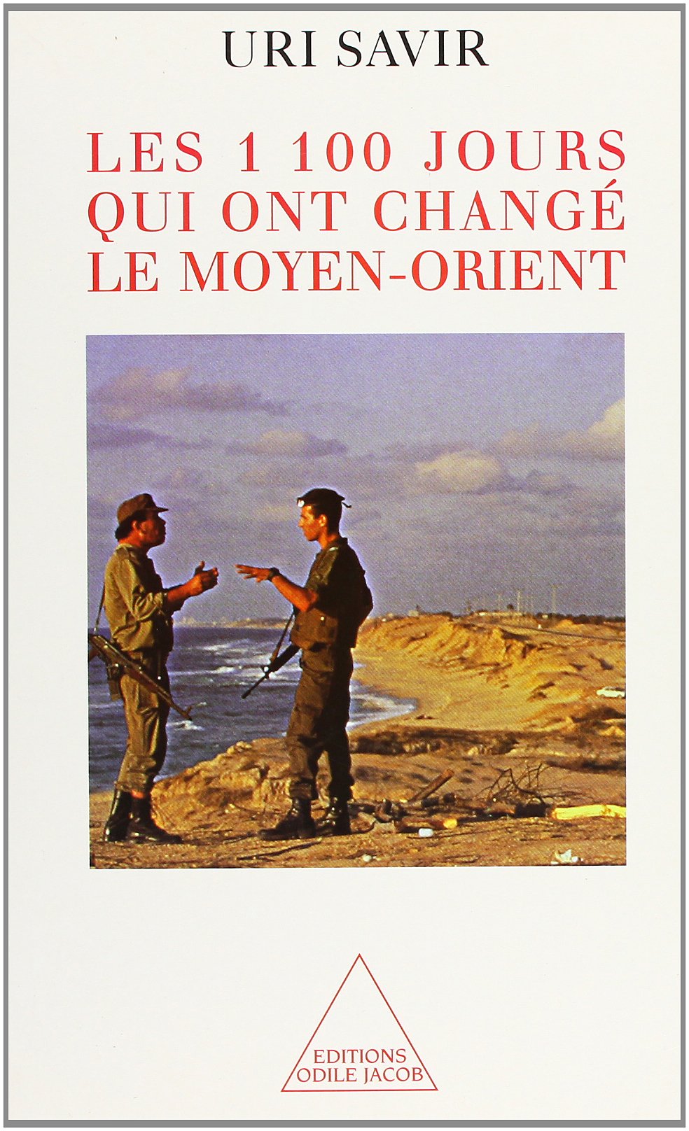 Les 1100 jours qui ont changé le Moyen-Orient book