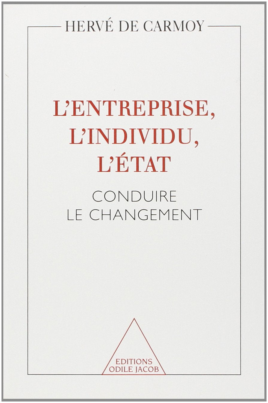 L'entreprise, l'individu, l'État : Conduire le changement book