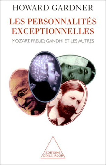 Les personnalités exceptionnelles : Mozart, Freud, Gandhi et les autres Non-fiction books