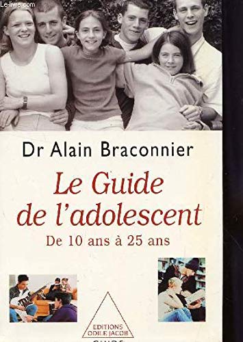Product Image: Le guide de l'adolescent de 10 a 25 ans