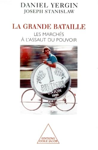 La Grande Bataille : Les marchés à l'assaut du pouvoir book