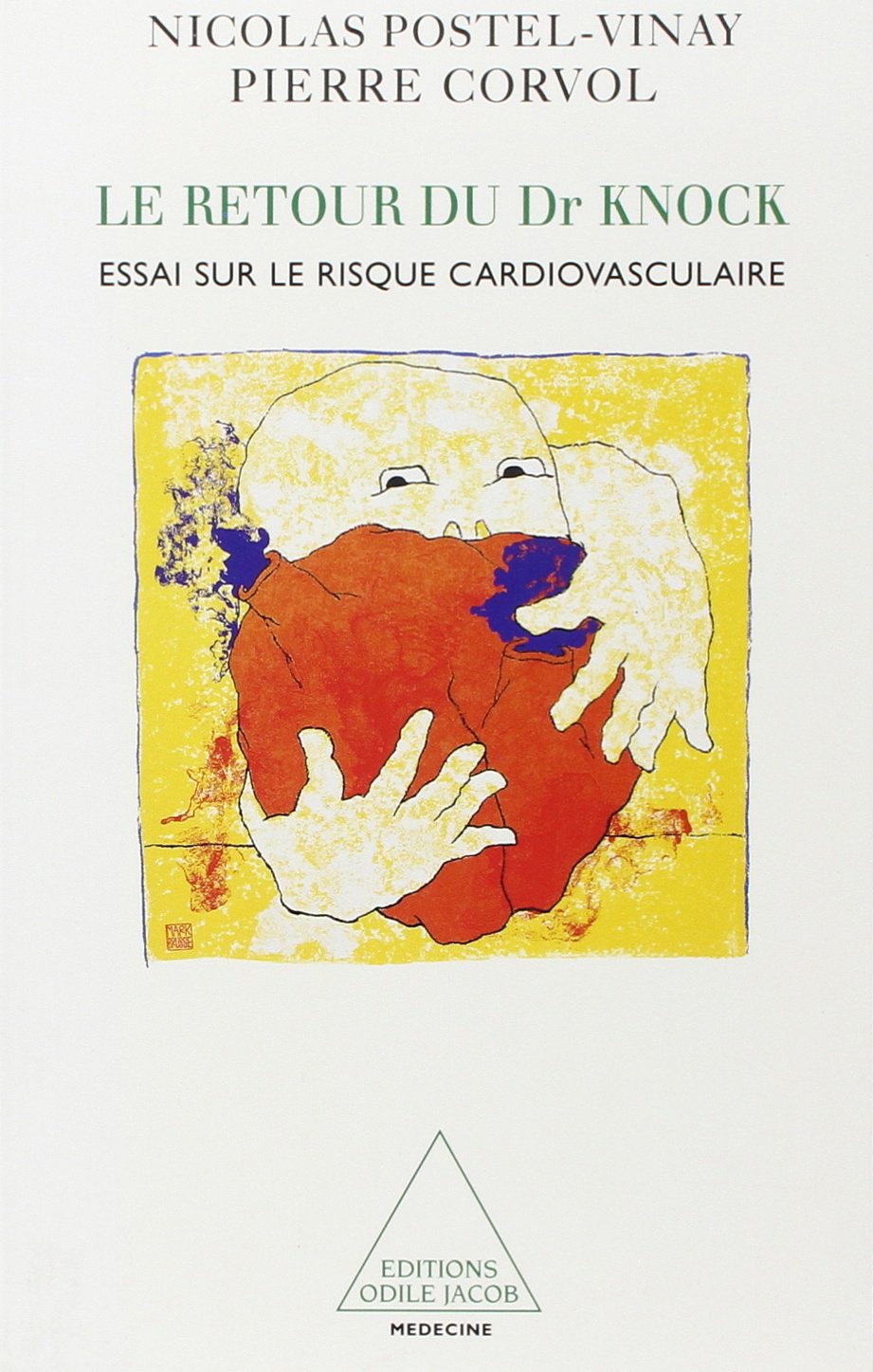 Le Retour du Dr. Knock : Essai sur le risque cardiovasculaire book