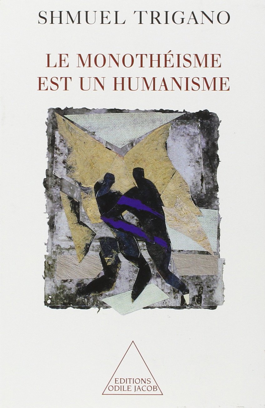 Le Monothéisme est un humanisme book