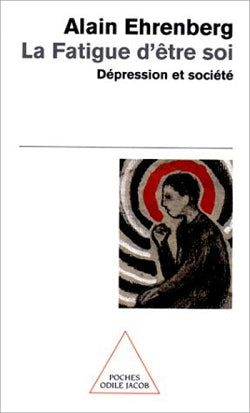 La fatigue d'être soi : dépression et société Books
