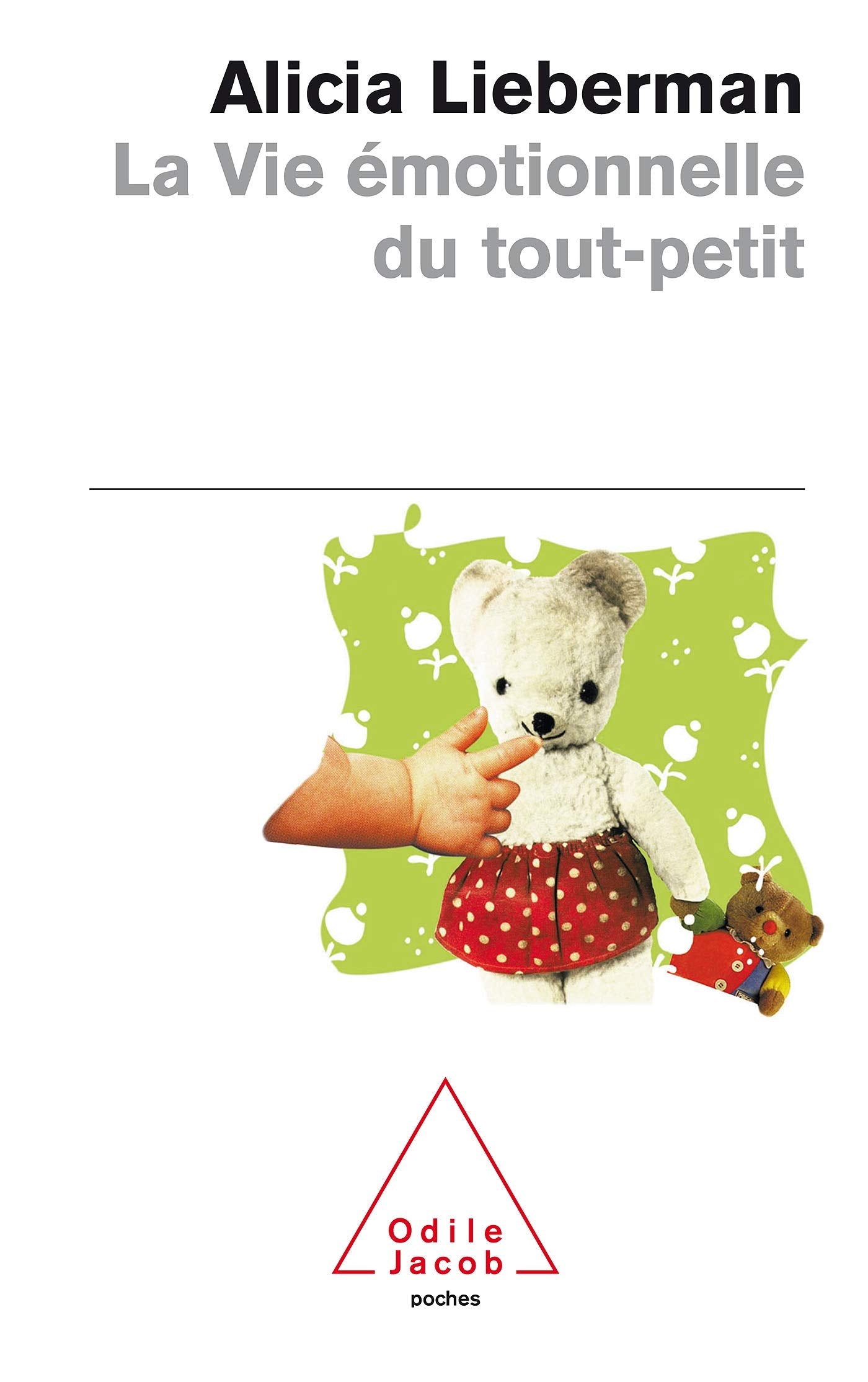 La vie émotionnelle du tout-petit book