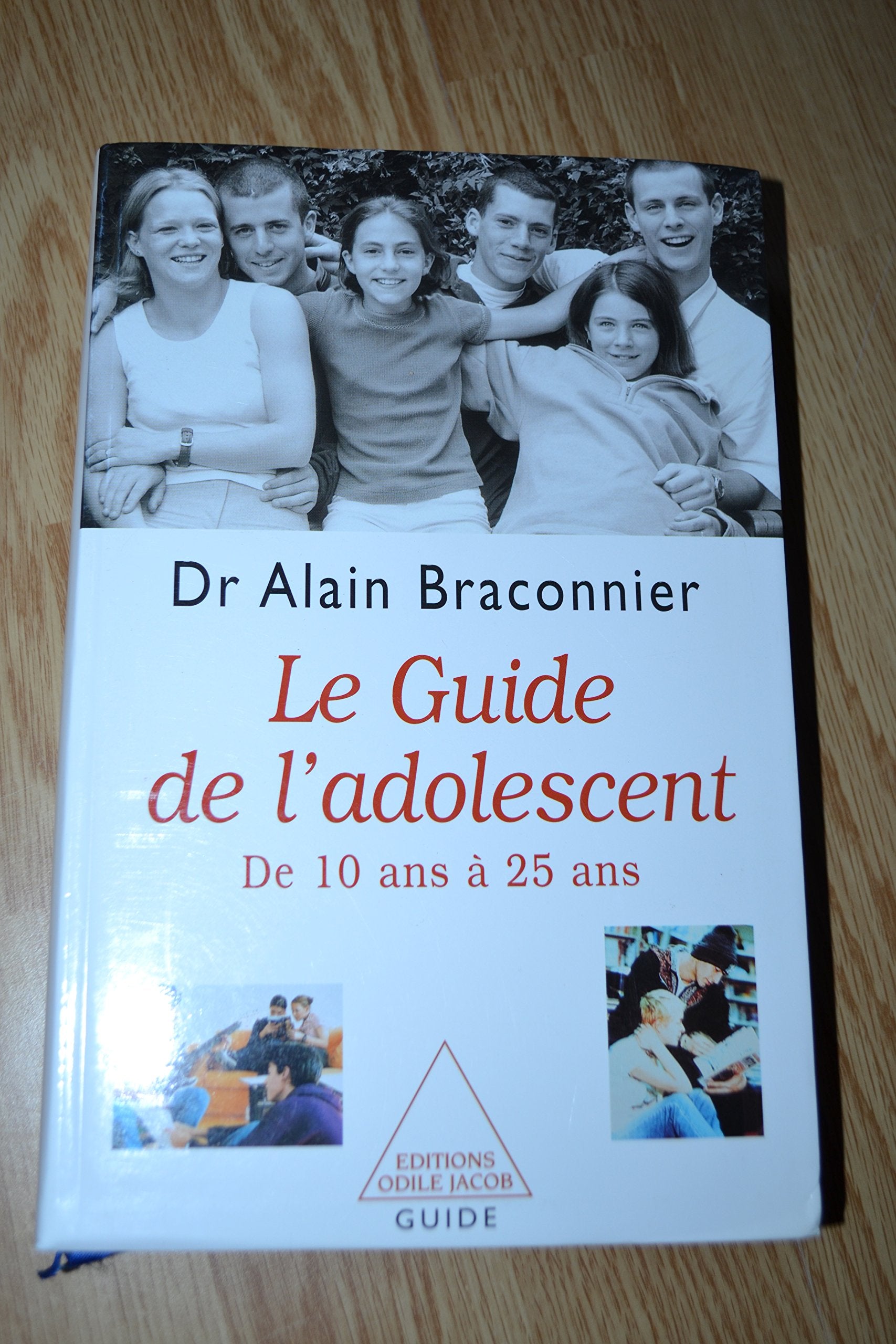 Le Guide de l'adolescent : De 10 ans à 25 ans book