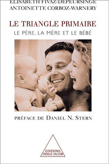 Le triangle primaire : le père, la mère, le bébé book
