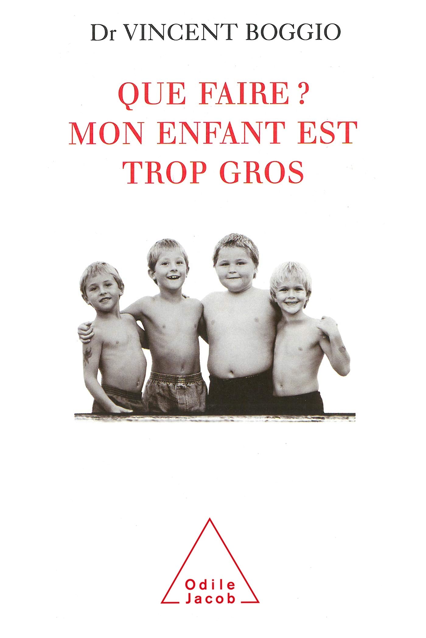 Que faire ? Mon enfant est trop gros book