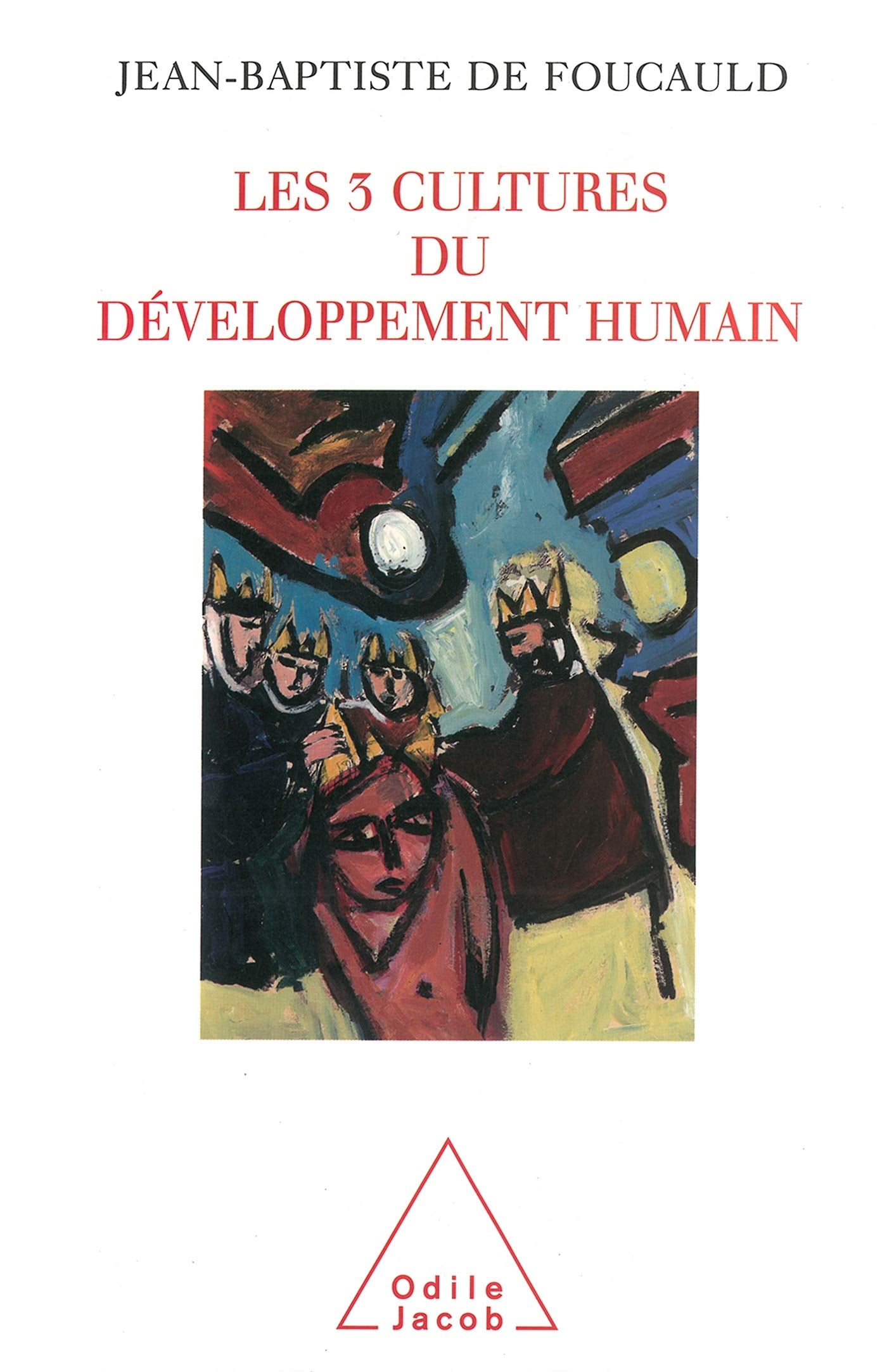 3 Cultures of Human Development: Resistance, Regulation, Utopia / Les Trois Cultures du développement humain: Résistance, régulation, utopie Philosophy
