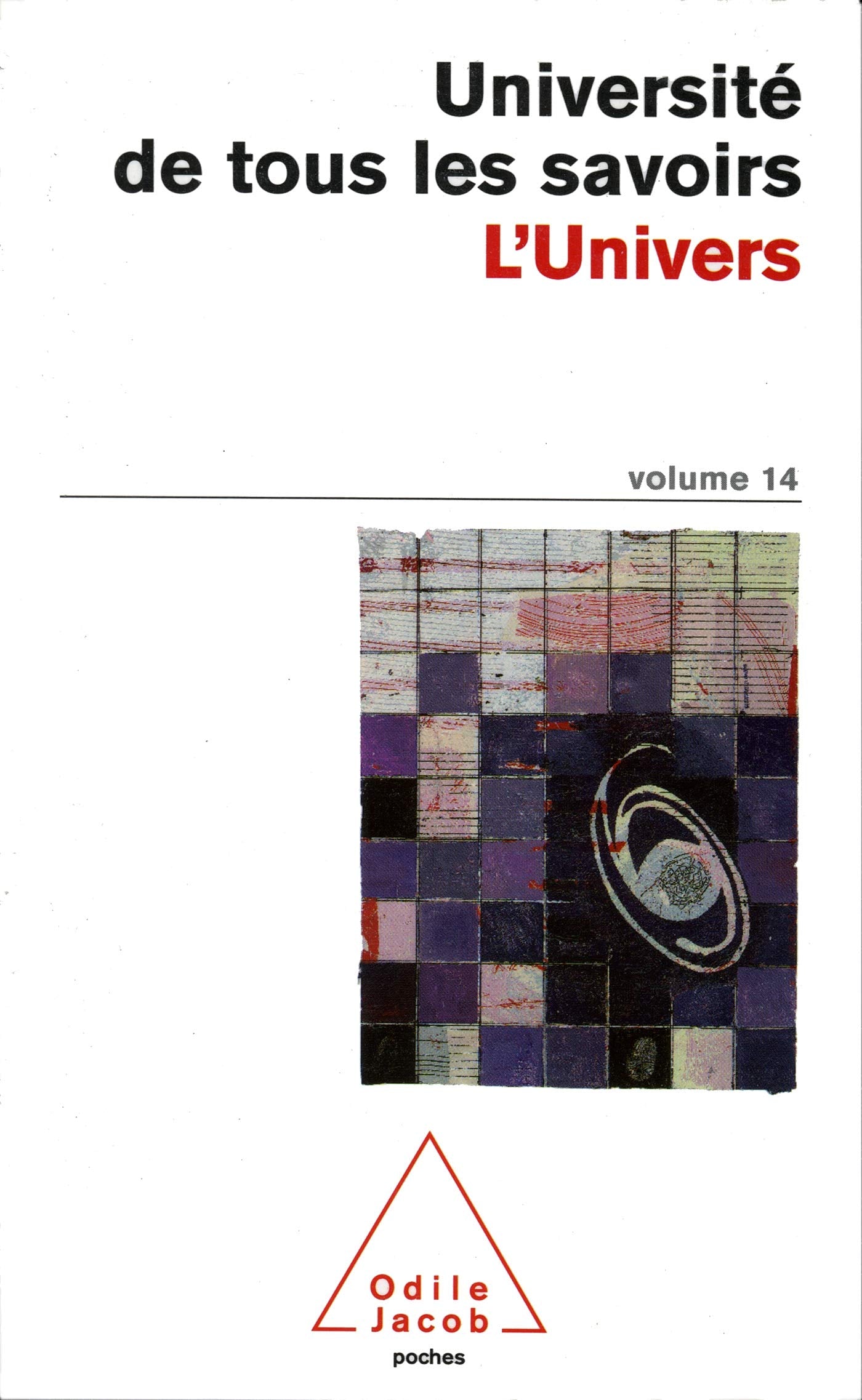 Université de tous les savoirs, volume 14 : L'Univers book