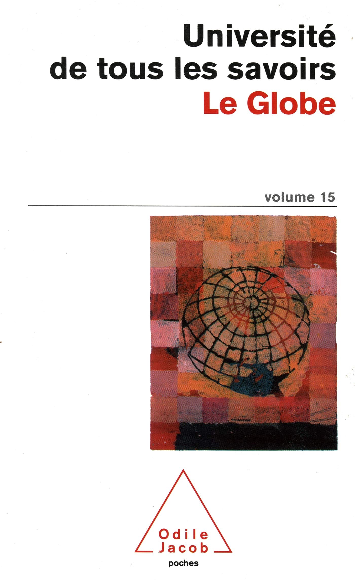 Université de tous les savoirs, volume 15 : Le Globe book